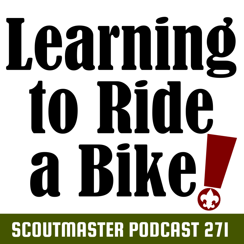 Scoutmaster Podcast 271