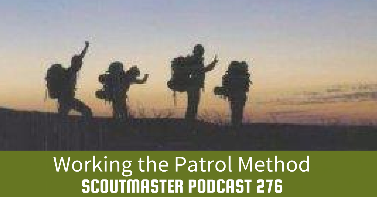 Scoutmaster Podcast 276