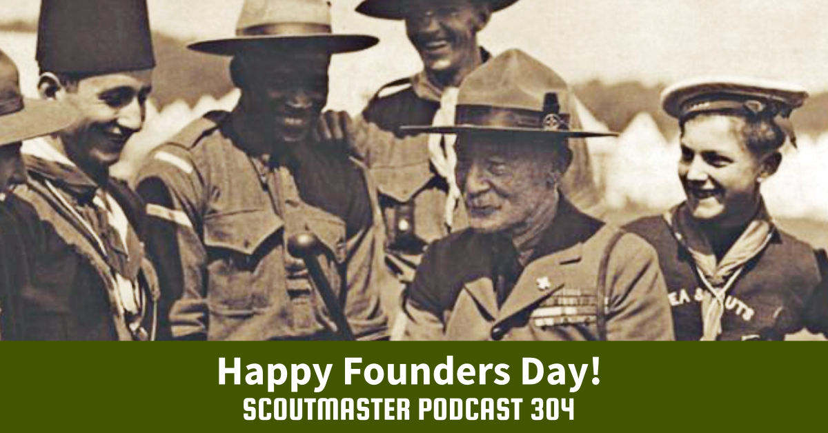 Scoutmaster Podcast 304