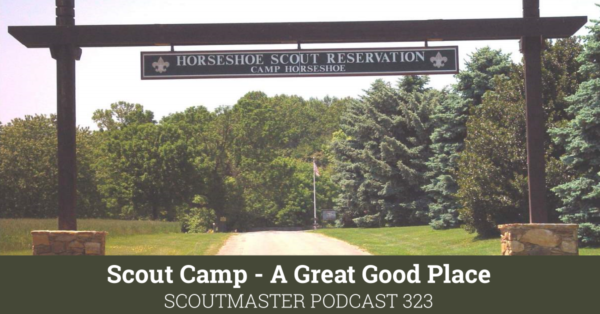 Scoutmaster Podcast 323