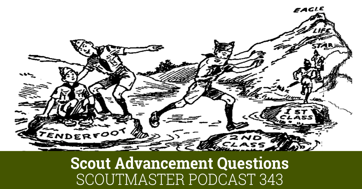 Scoutmaster Podcast 343
