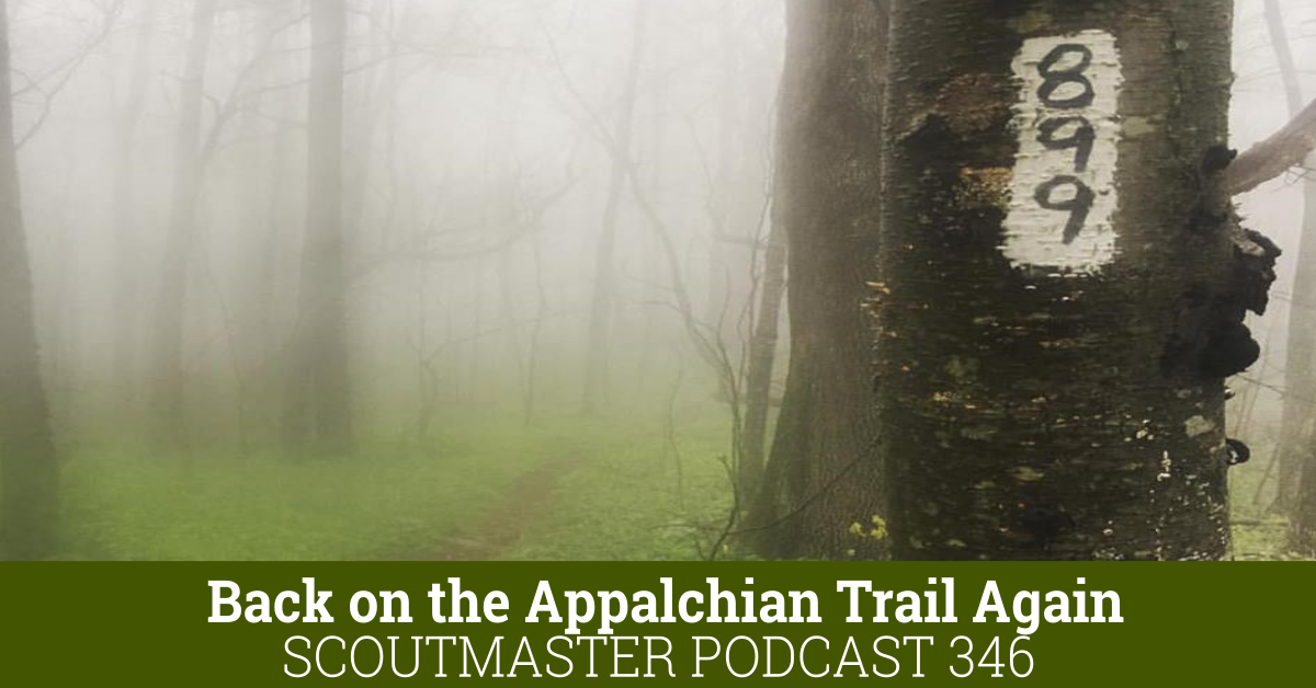 Scoutmaster Podcast 346