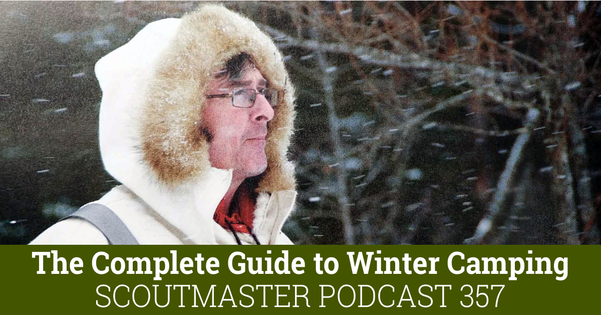 Scoutmaster Podcast 357